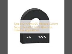 Mô hình B hoặc A 6mA / DC Cảm biến điện dư thừa 16 X 40 X 11,5 X 48mm cho các ứng dụng công nghiệp